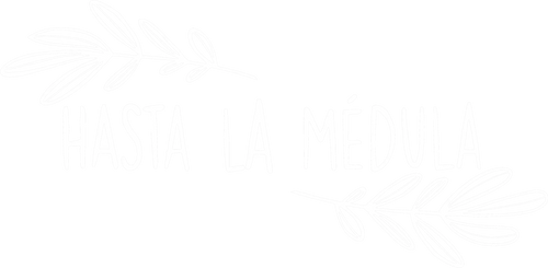 Hasta La Médula